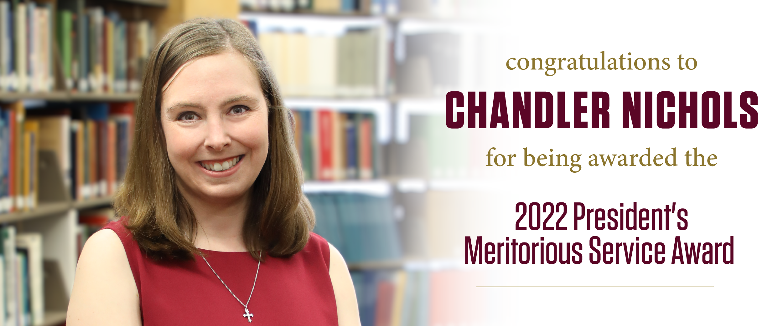 Chandler Nichols wins 2022 President’s Meritorious Service Award